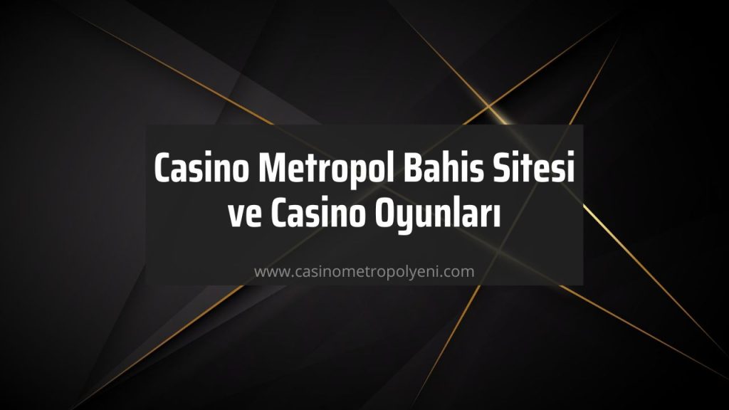 Casino Metropol Bahis